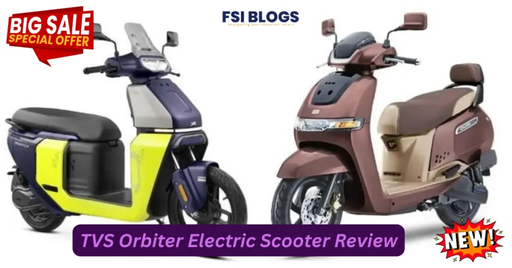 TVS Orbiter Electric Scooter Review